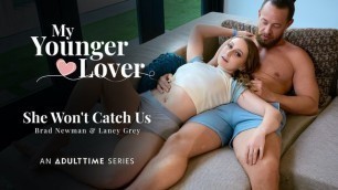 ADULT TIME - my Younger Lover: she won't Catch us | Trailer | an ADULT TIME Series